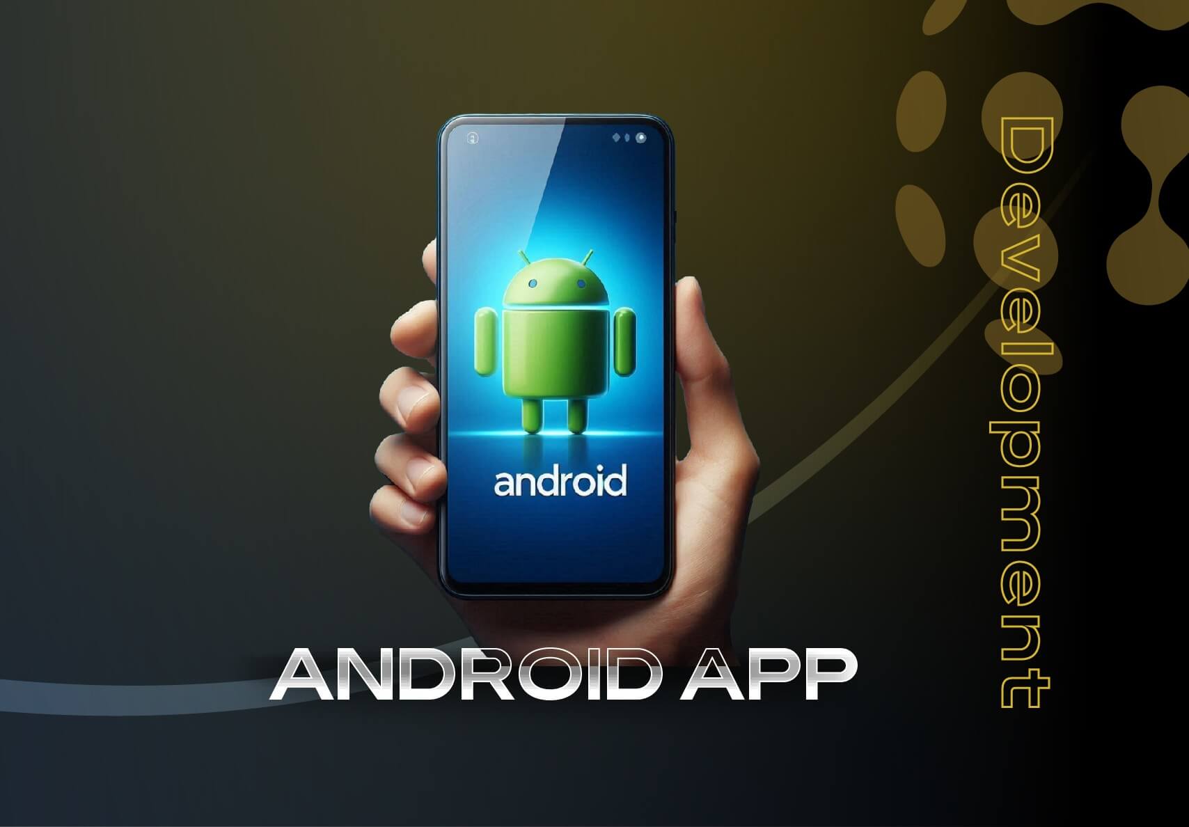 Android App Development